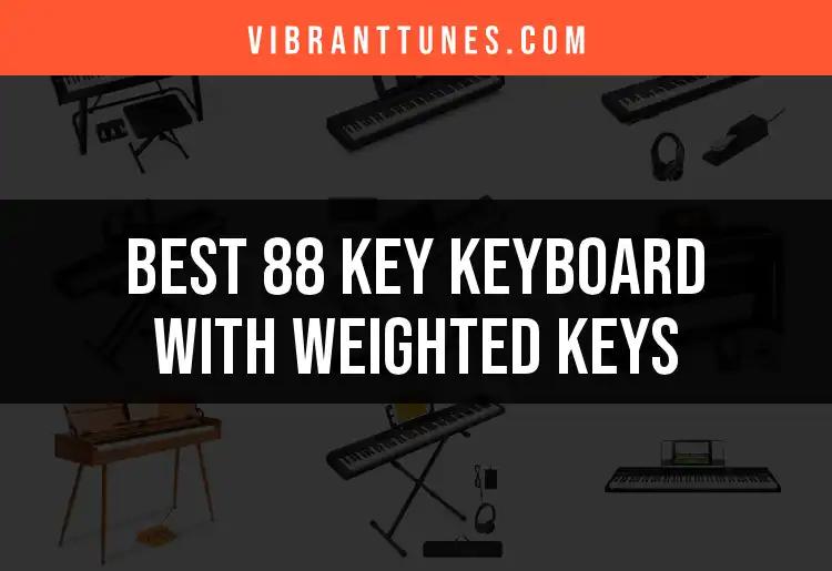 15 Best 88 Key Keyboards With Weighted Keys Reviewed
