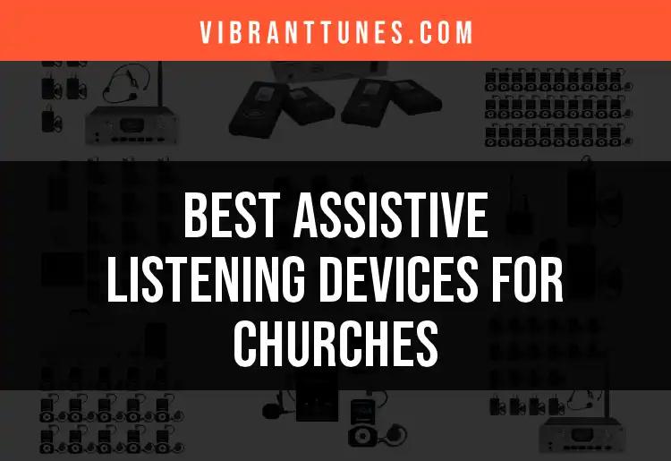 14 Essential Assistive Listening Devices for Churches