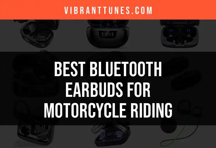 18 Best Bluetooth Earbuds for Motorcycle Riding