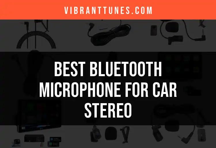 16 Best Bluetooth Microphones for Car Stereo Use