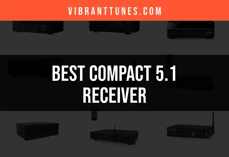 14 Best Compact 5.1 Receivers for Superior Sound