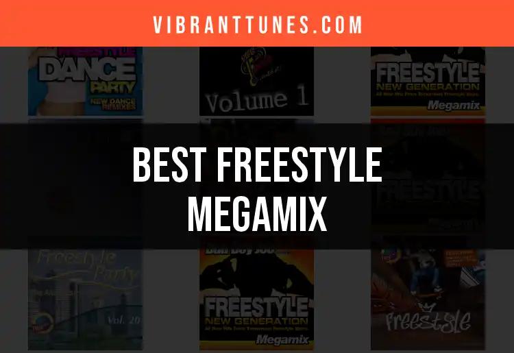 Top 10 Freestyle Megamix Picks for Music Lovers