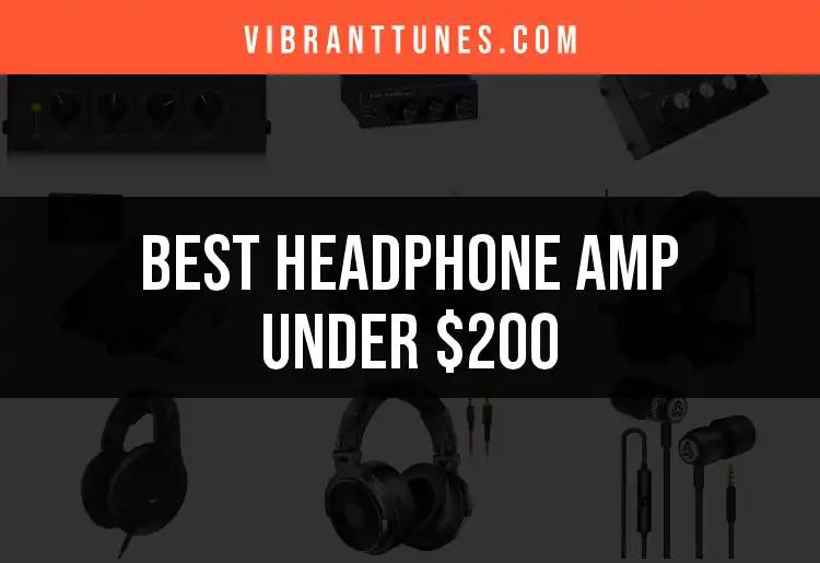 16 Top Headphone Amps Under $200 for Great Sound