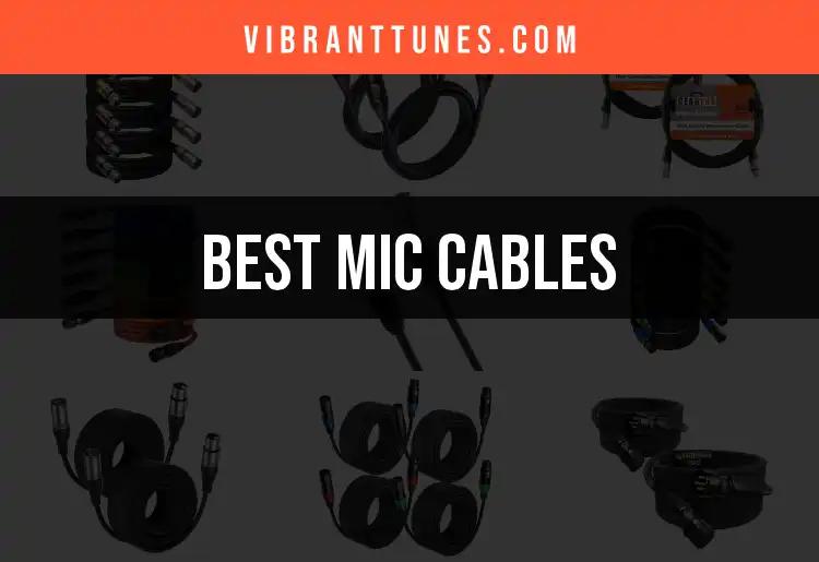 Top 10 Mic Cables for Unmatched Sound Quality