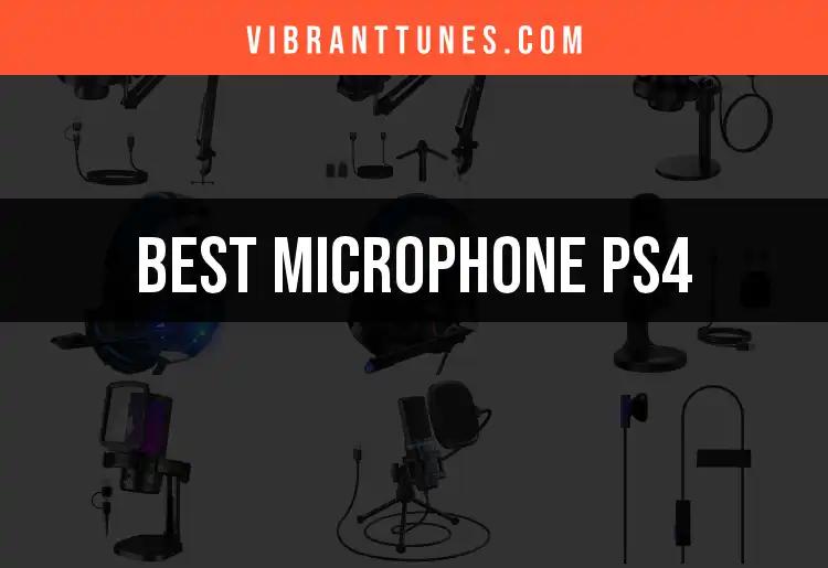 Top 17 Microphones for PS4 Gamers