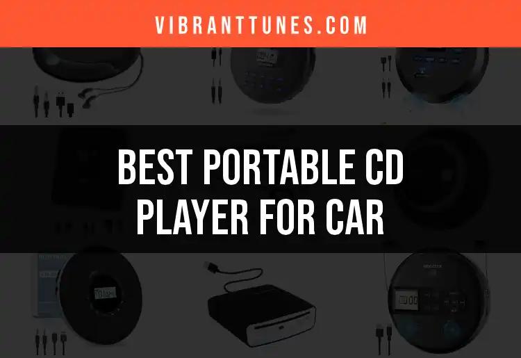 15 Best Portable CD Players for Your Car Experience