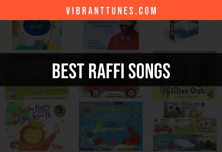 15 Must-Hear Raffi Songs for Joyful Listening