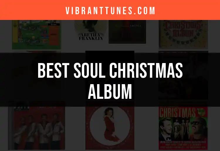 12 Soul Christmas Albums That Will Warm Your Heart