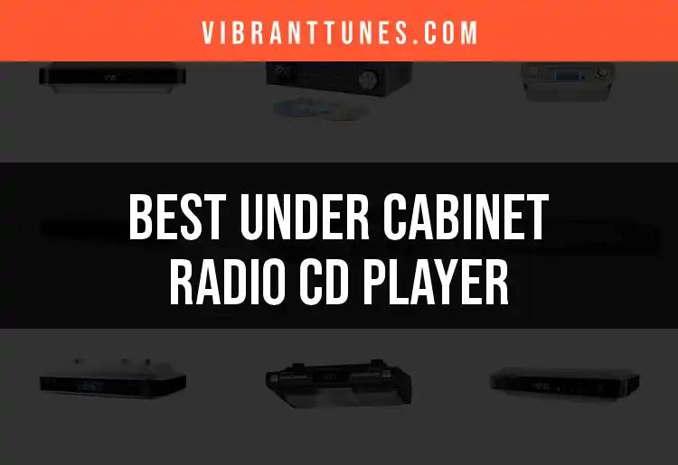 14 Best Under Cabinet Radio CD Players to Elevate Your Space