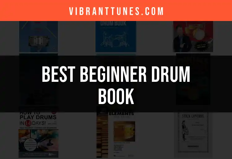 10 Best Beginner Drum Books for Aspiring Drummers