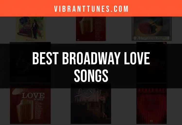 14 Broadway Love Songs For Valentine's Day - A Simple Slice Of Kate