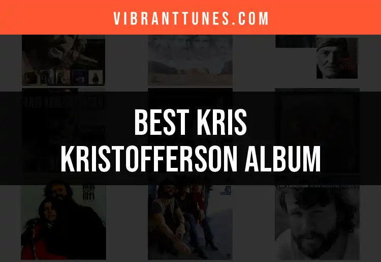 The 11 Best Kris Kristofferson Albums to Discover
