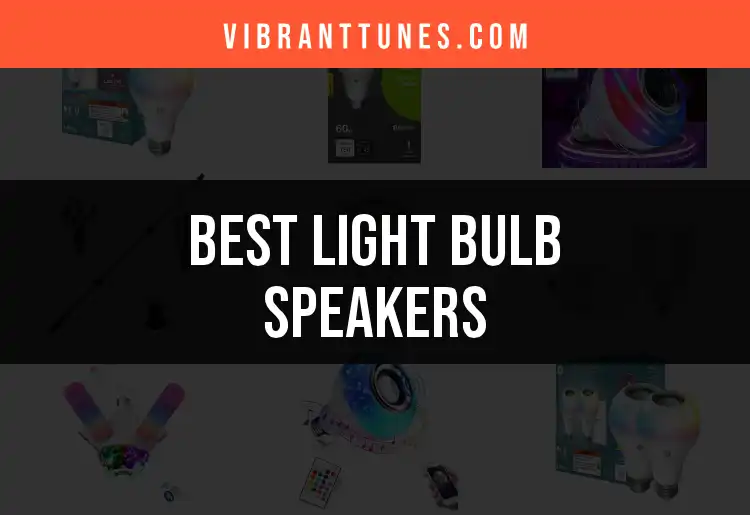 13 Best Light Bulb Speakers for Ambient Sound Bliss